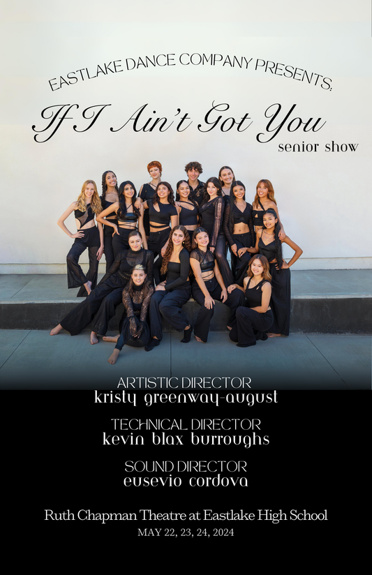 If I Ain't Got You (2024 Senior Show)